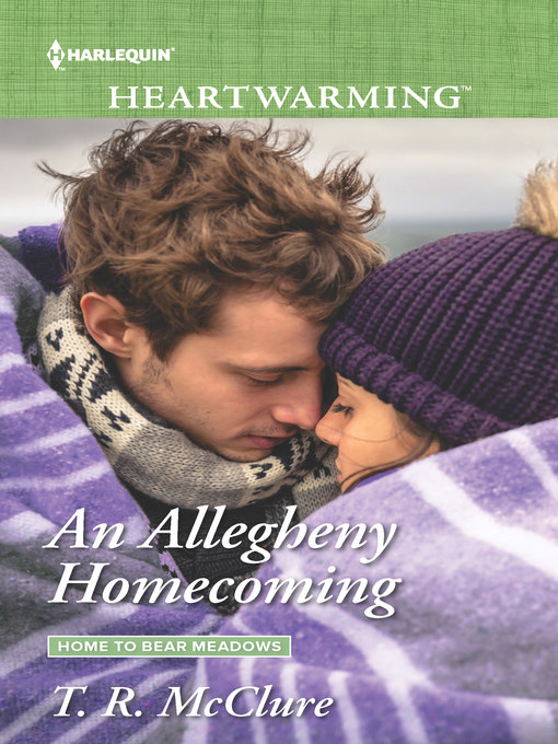 Title details for An Allegheny Homecoming by T. R. McClure - Available